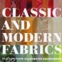 Classic And Modern Fabrics
