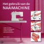 Het gebruik van de naaimachine
